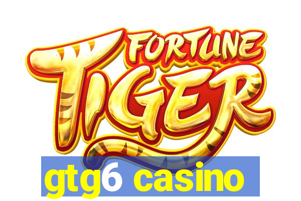 gtg6 casino